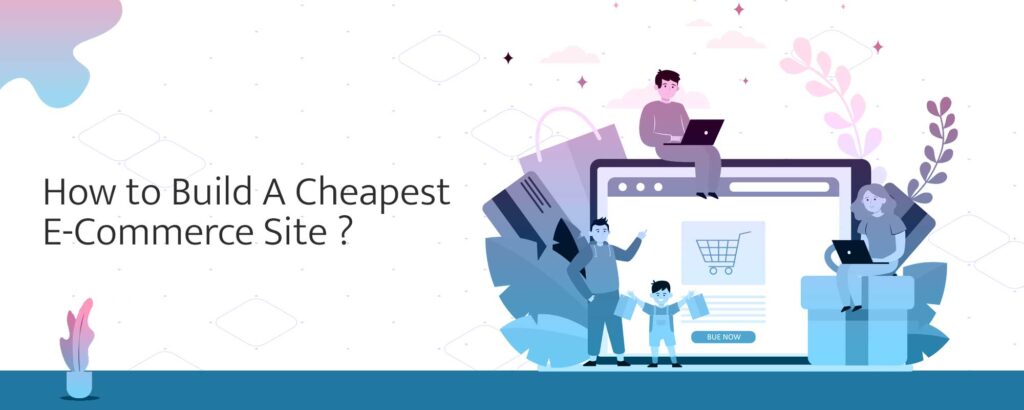 How-to-Build-A-Cheapest-E-Commerce-Site