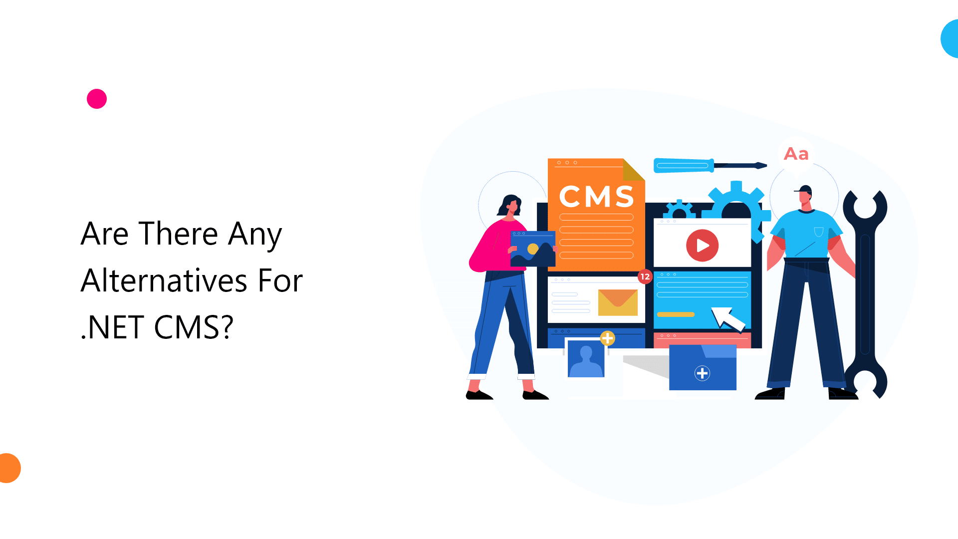Are There Any Alternatives For .NET CMS